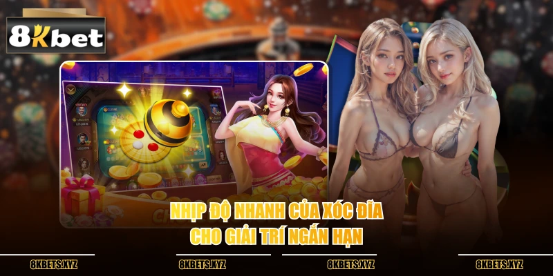 Nhịp độ nhanh của xóc đĩa cho giải trí ngắn hạn