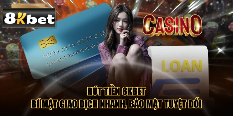 Rút Tiền 8KBET